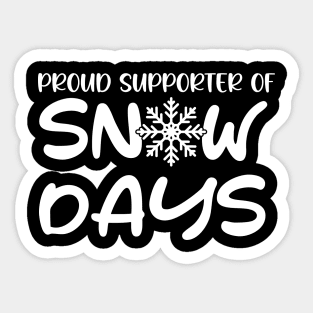 Proud Supporter Of Snow Days Funny Teacher Merry Christmas Sticker